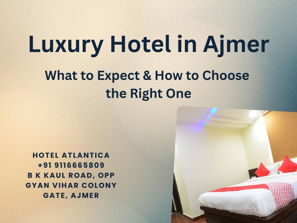 luxury hotels in ajmer for family